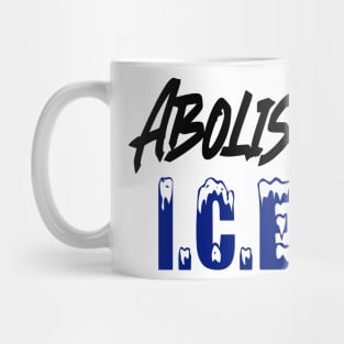 Abolish I.C.E Mug